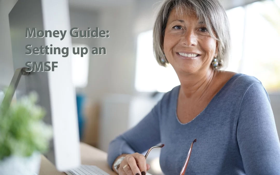MONEY GUIDE: Setting up an SMSF